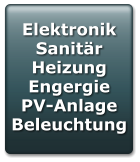 Elektronik Sanitär Heizung Engergie PV-Anlage Beleuchtung